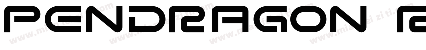 Pendragon Regular字体转换